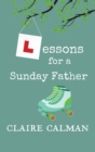 Image for Lessons For A Sunday Father