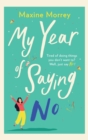 Image for My Year Of Saying No