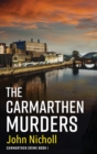 Image for The Carmarthen murders