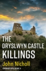 Image for The Dryslwyn Castle Killings : 4