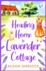 Image for Heading Home to Lavender Cottage