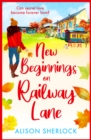 Image for New Beginnings on Railway Lane