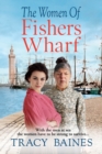 Image for The Women of Fishers Wharf