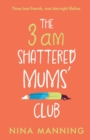 Image for The 3am Shattered Mums&#39; Club