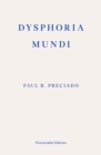 Image for Dysphoria Mundi