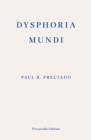 Image for Dysphoria Mundi