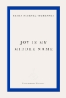 Image for Joy Is My Middle Name