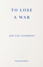 Image for To Lose a War