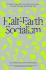 Image for Half-Earth Socialism