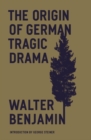 Image for The Origin of German Tragic Drama