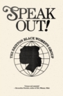 Image for Speak Out!: The Brixton Black Women&#39;s Group