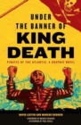 Image for Under the banner of King Death  : pirates of the Atlantic