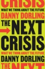 Image for The Next Crisis