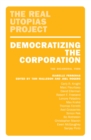 Image for Democratizing the Corporation
