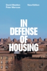 Image for In Defense of Housing : The Politics of Crisis