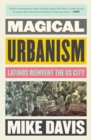 Image for Magical urbanism  : Latinos reinvent the US city