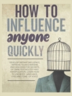 Image for How to Influence Anyone Quickly