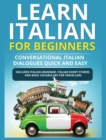 Image for Learn Italian for Beginners : Italian Short Stories for Beginners and Basic Vocabulary for Travellers