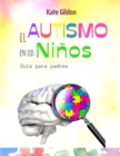 Image for El Autismo en los Ninos Pequenos