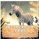Image for Entdecke die Tiere