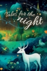 Image for Tales for the Night : A Children&#39;s Book Rich in Pictures