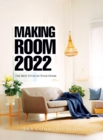 Image for Making Room 2022 : The Best Style in Your Home