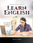 Image for Step by Step Guide to Learn English : 52 Topics for 52 Weeks of the Year