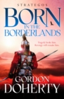 Image for Born in the borderlands