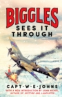 Image for Biggles Sees It Through