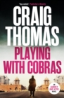 Image for Playing with cobras : 7