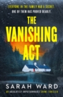 Image for The Vanishing Act : An absolutely unputdownable crime thriller