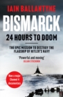 Image for Bismarck  : 24 hours to doom