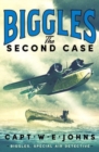 Image for Biggles: The Second Case