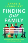 Image for Finding our family