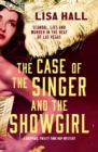 Image for The Case of the Singer and the Showgirl : A gripping, twisty, time-hop mystery