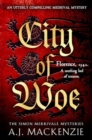 Image for City of Woe : An utterly compelling medieval mystery