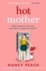 Image for Hot Mother : A funny, relatable read about motherhood, menopause and managing it all