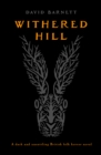 Image for Withered Hill : A dark and unsettling British folk horror novel