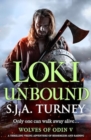 Image for Loki Unbound : A thrilling Viking adventure of berserkers and raiding