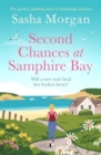 Image for Second Chances at Samphire Bay : The perfect uplifting story of friendship and love