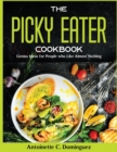 Image for The Picky Eater Cookbook