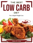 Image for THE BEST LOW CARB DIET : FOR A RAPID WEI