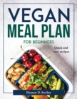 Image for VEGAN MEAL PLAN FOR BEGINNERS: QUICK AND