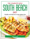 Image for THE COMPLETE NEW SOUTH BEACH DIET:  HEAL