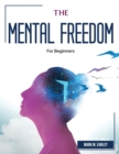 Image for The Mental Freedom