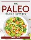 Image for The Paleo Diet Is a Way of Life