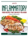 Image for Anti Inflammatory Food Recipes That Can Help You Avoid Or