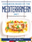 Image for Cookbook for Beginners on the Mediterranean Diet : 500 Mouthwatering Quick and Easy Recipes
