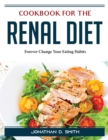 Image for Cookbook for the Renal Diet