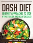 Image for DASH Diet (Dietary Approaches to Stop Hypertension and Heart Disease)